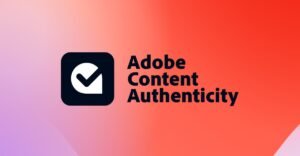 Adobe’s new app helps credit creators and fight AI fakery