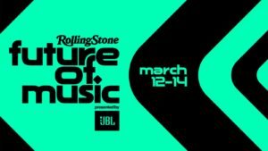 Rolling Stone Reveals Full Lineup for 2026 SXSW Future of Music Show
