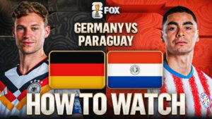 How to Watch Germany vs. Paraguay: TV Channel, Live Stream, Live