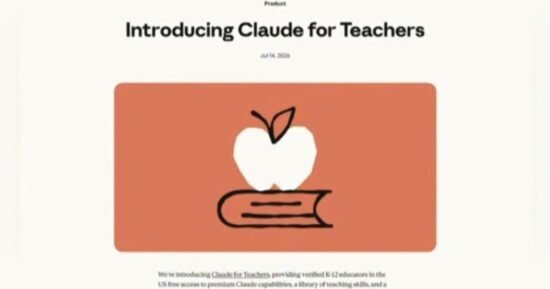 Anthropic launches "Claude for Teachers," giving educators a year of free access to AI tools