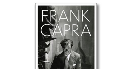 Book excerpt: “Frank Capra: A Life” by Sam Wasson